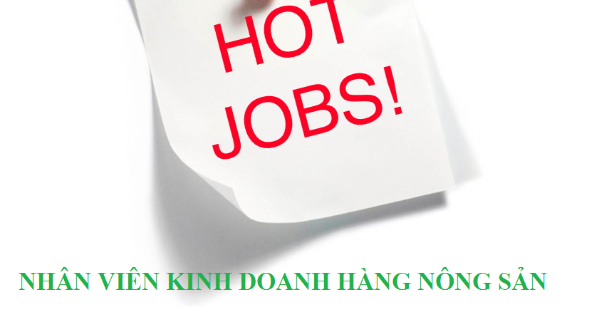 Tuyển dụng nhân viên kinh doanh mặt hàng nông sản